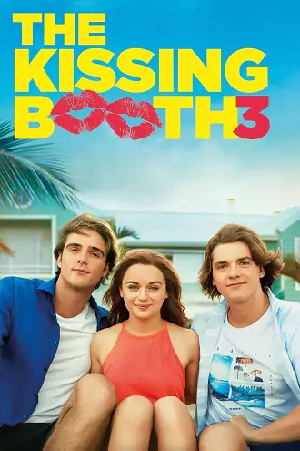 The Kissing Booth 3 | 2021 | Hindi-English | 480p 720p 1080p The Kissing Booth 3 | 2021 | Hindi-English | 480p 720p 1080p