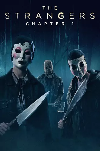 The Strangers: Chapter 1 | 2024 | Hindi-English | 480p 720p 1080p The Strangers: Chapter 1 | 2024 | Hindi-English | 480p 720p 1080p