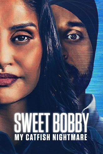 Download Sweet Bobby: My Catfish Nightmare | 2024 | NetFlix | Hindi-English | 480p 720p 1080p Download Sweet Bobby: My Catfish Nightmare | 2024 | NetFlix | Hindi-English | 480p 720p 1080p