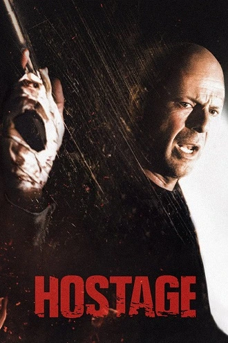 Download Hostage | 2005 | Hindi-English | Dual Audio | Remastered BluRay Full Movie 480p 720p 1080p Download Hostage | 2005 | Hindi-English | Dual Audio | Remastered BluRay Full Movie 480p 720p 1080p