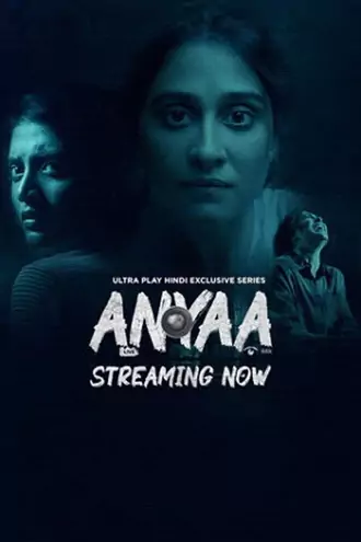Download Anyaa | 2025 | Season 1 | Complete Hindi DD5.1 | UPlay WEB Series | 480p 720p 1080p Download Anyaa | 2025 | Season 1 | Complete Hindi DD5.1 | UPlay WEB Series | 480p 720p 1080p