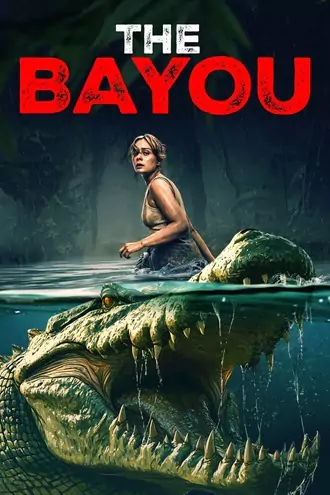 Download The Bayou | 2025 | Hindi-English | Dual Audio | WEB-DL | Full Movie 480p 720p 1080p Download The Bayou | 2025 | Hindi-English | Dual Audio | WEB-DL | Full Movie 480p 720p 1080p