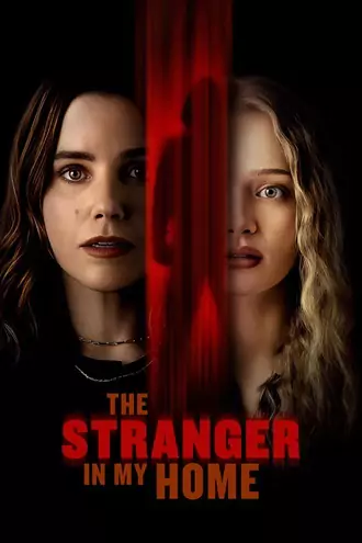 Download The Stranger in My Home | 2025 | Hindi (DD5.1) & English | Dual Audio | WEB-DL | Full Movie 480p 720p 1080p Download The Stranger in My Home | 2025 | English With Subtitles | WEB-DL | Full Movie 480p 720p 1080p