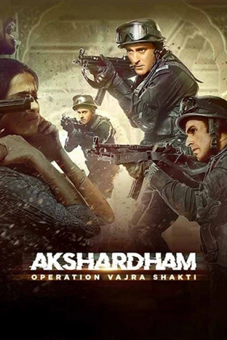 Download Akshardham: Operation Vajra Shakti | 2025 | Hindi DD5.1 | Zee5 WEB-DL | Full Movie 480p 720p 1080p Download Akshardham: Operation Vajra Shakti | 2025 | Hindi DD5.1 | Zee5 WEB-DL | Full Movie 480p 720p 1080p