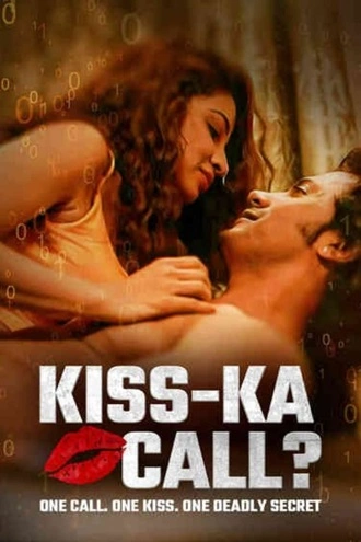 Download KISS-KA CALL? | 2025 | Hindi | WEB-DL | Full Movie 480p 720p 1080p Download KISS-KA CALL? | 2025 | Hindi | WEB-DL | Full Movie 480p 720p 1080p