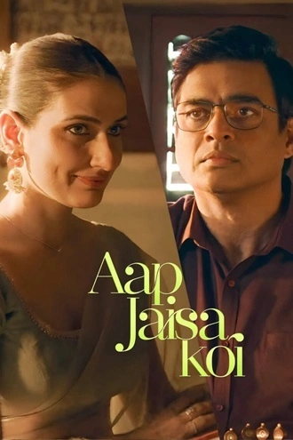 Download Aap Jaisa Koi | 2025 | Hindi-DD5.1 | WEB-DL | Full Movie 480p 720p 1080p Download Aap Jaisa Koi | 2025 | Hindi-DD5.1 | WEB-DL | Full Movie 480p 720p 1080p