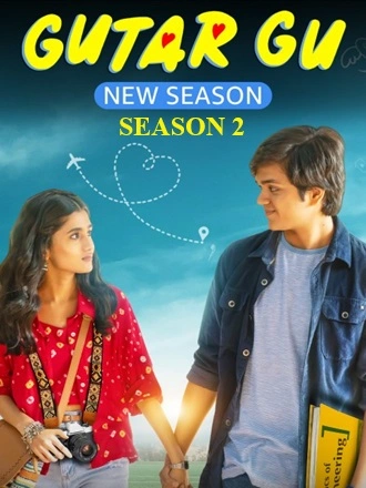 Download Gutar Gu | 2024 | Season 2 | Complete Hindi DD5.1 | Amazon miniTV Original WEB Series | 480p 720p 1080p Download Gutar Gu | 2024 | Season 2 | Complete Hindi DD5.1 | Amazon miniTV Original WEB Series | 480p 720p 1080p