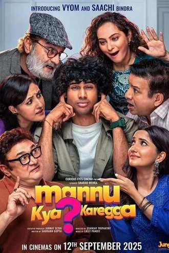 Download Mannu Kya Karegga | 2025 | Hindi (CLEAN) | HDTC | Full Movie 480p 720p 1080p Download Mannu Kya Karegga | 2025 | Hindi (CLEAN) | HDTC | Full Movie 480p 720p 1080p