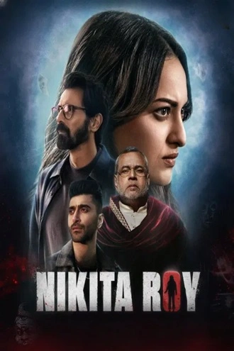 Download Nikita Roy | 2025 | Hindi | WebRip | Full Movie 480p 720p 1080p Download Nikita Roy | 2025 | Hindi | WebRip | Full Movie 480p 720p 1080p