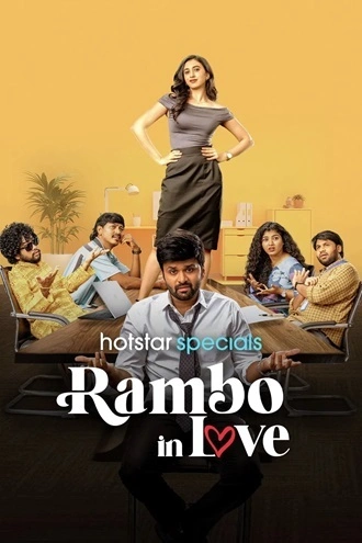 Download Rambo In Love | 2025 | Season 1 | Hindi + Telugu | Dual Audio | JioHotstar Original WEB Series | 480p 720p 1080p Download Rambo In Love | 2025 | Season 1 | Hindi + Telugu | Dual Audio | JioHotstar Original WEB Series | 480p 720p 1080p