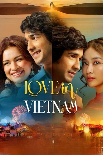 Download Love in Vietnam | 2025 | Hindi (CLEAN) | HDTC | Full Movie 480p 720p 1080p Download Love in Vietnam | 2025 | Hindi (CLEAN) | HDTC | Full Movie 480p 720p 1080p