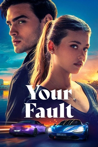 Download Your Fault | 2024 | Hindi (DD5.1) & English (DD5.1) | Dual Audio | WEB-DL | Full Movie 480p 720p 1080p Download Your Fault | 2024 | Hindi (DD5.1) & English (DD5.1) | Dual Audio | WEB-DL | Full Movie 480p 720p 1080p